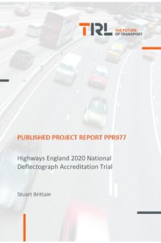 Cover of Highways England 2020 National Deflectograph Accreditation Trial