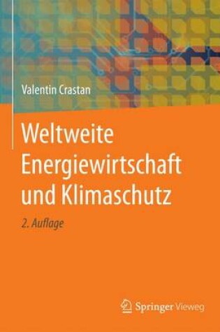 Cover of Weltweite Energiewirtschaft Und Klimaschutz