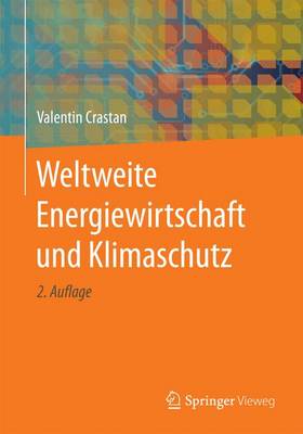 Book cover for Weltweite Energiewirtschaft Und Klimaschutz