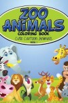 Book cover for Zoo Animals Coloring Book 1