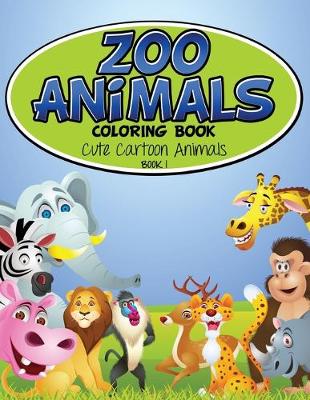 Book cover for Zoo Animals Coloring Book 1