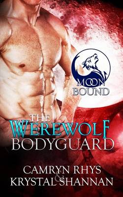 Book cover for The Werewolf Bodyguard