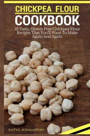 Cover of Chickpea Flour Cookbook