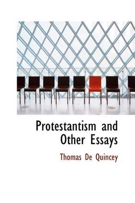 Book cover for Protestantism and Other Essays