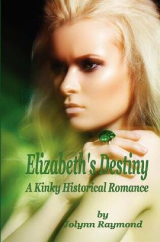 Cover of Elizabeth's Destiny