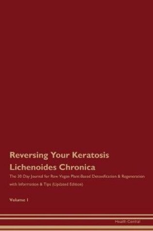 Cover of Reversing Your Keratosis Lichenoides Chronica