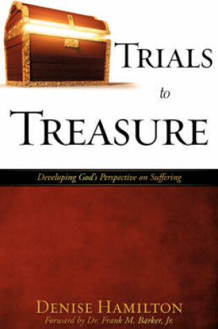 Cover of Trials to Treasure