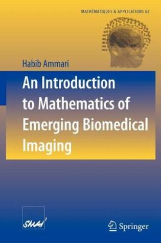 Cover of An Introduction to Mathematics of Emerging Biomedical Imaging