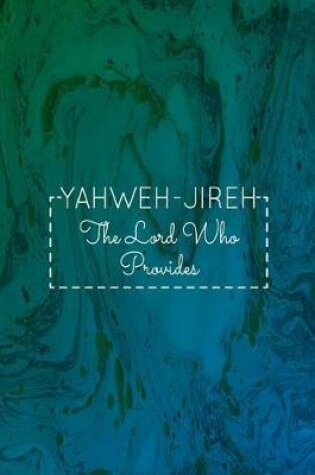 Cover of The Lord Who Provide