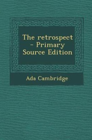 Cover of The Retrospect - Primary Source Edition