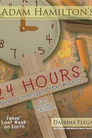 Cover of 24 Hours That Changed the World for Younger Children