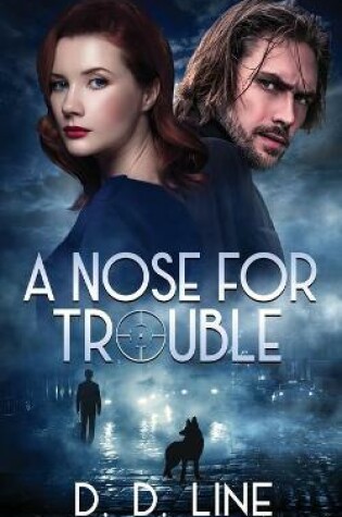 Cover of A Nose For Trouble