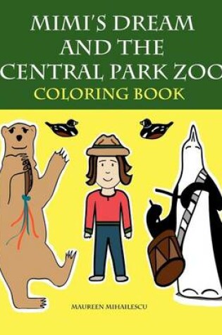 Cover of Mimi's Dream and the Central Park Zoo Coloring Book