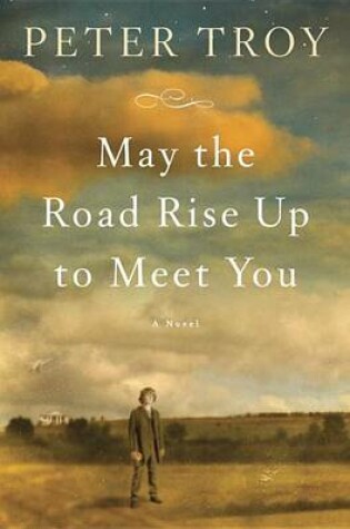 Cover of May the Road Rise Up to Meet You