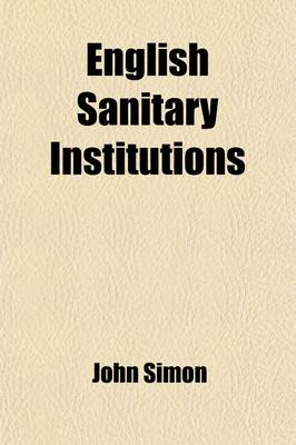 Book cover for English Sanitary Institutions