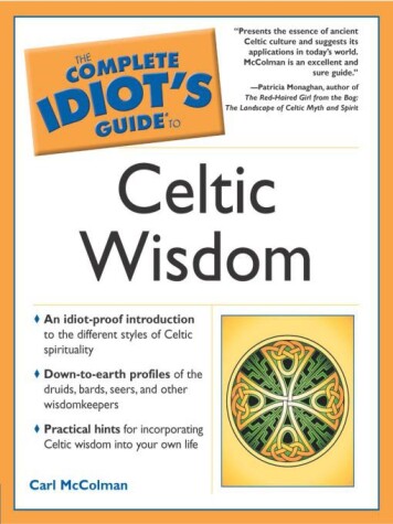 Book cover for The Complete Idiot's Guide to Celtic Wisdom