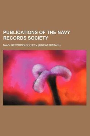 Cover of Publications of the Navy Records Society (Volume 7)