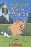 Book cover for Mercy Watson À La Rescousse