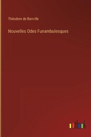 Cover of Nouvelles Odes Funambulesques