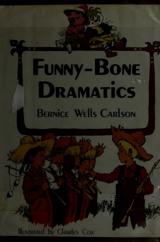 Cover of Funny-Bone Dramatics