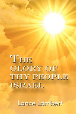 Book cover for The Glory of Thy People Israel