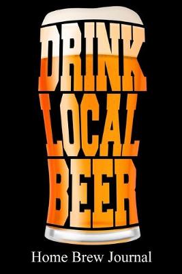 Book cover for Drink Local Beer