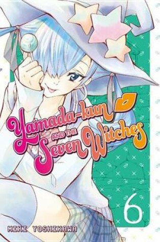 Cover of Yamadakun and the Seven Witches 6