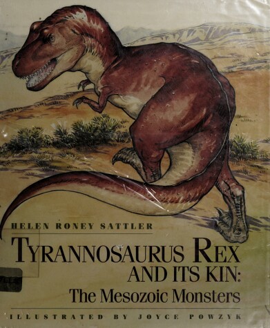 Book cover for Tyrannosaurus Rex and Its Kin