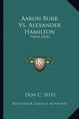 Book cover for Aaron Burr vs. Alexander Hamilton