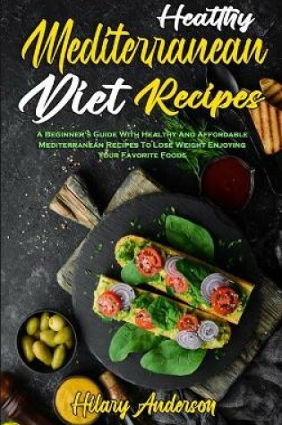 Cover of Healthy Mediterranean Diet Recipes