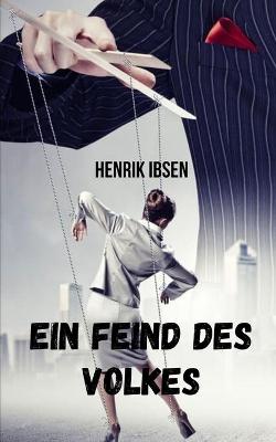 Book cover for Ein Feind des Volkes
