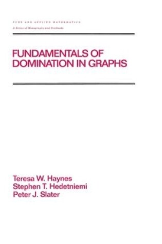 Cover of Fundamentals of Domination in Graphs