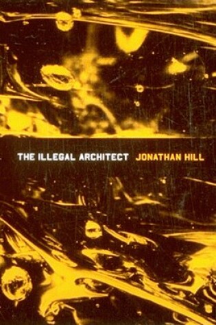 Cover of Illegal Architect, The