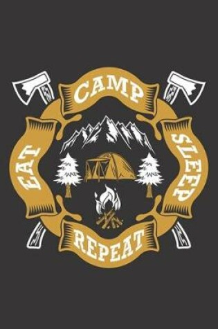 Cover of Eat Camp Sleep Repeat