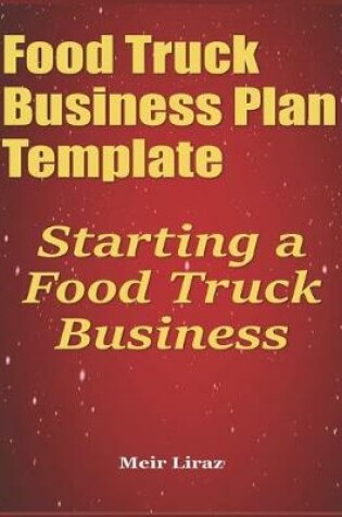 Cover of Food Truck Business Plan Template