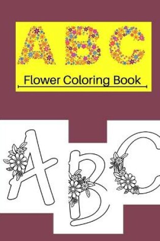 Cover of ABC Flower Coloring Book