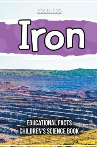 Cover of Iron Educational Facts Children's Science Book