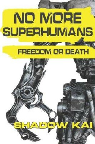 Cover of No More Superhumans