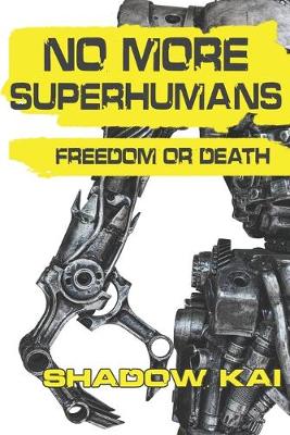 Book cover for No More Superhumans