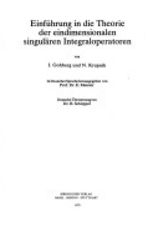 Cover of Einfuhrung in Die Theorie Der Eindimensionalen Singularen Integraloperatoren