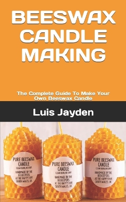 Book cover for Beeswax Candle Making