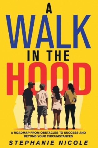 Cover of A Walk in the Hood