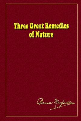 Book cover for Three Great Remedies of Nature