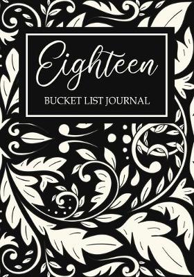 Book cover for eighteen Bucket List Journal