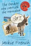 Book cover for The Donkey Who Carried the Wounded