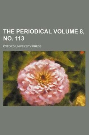 Cover of The Periodical Volume 8, No. 113