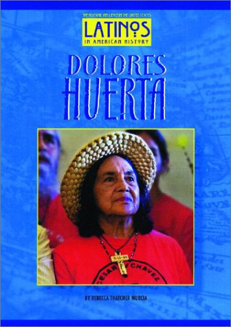 Cover of Dolores Huerta