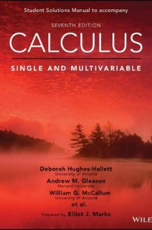 Cover of Calculus: Single and Multivariable, 7e Student Solutions Manual