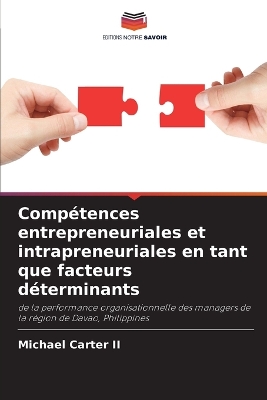 Book cover for Compétences entrepreneuriales et intrapreneuriales en tant que facteurs déterminants