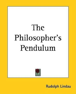 Book cover for The Philosopher's Pendulum